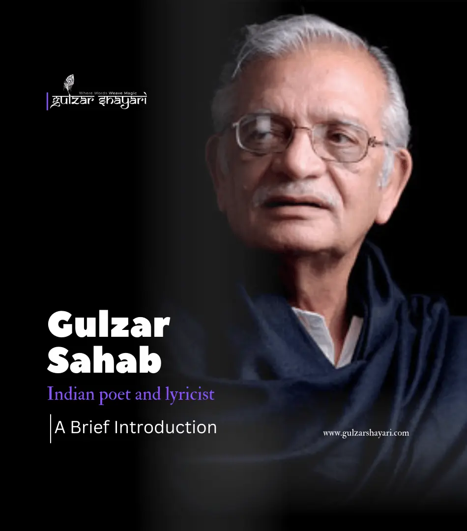 A Brief Introduction to Gulzar Sahab Life | गुलज़ार साहब के जीवन का संक्षिप्त परिचय